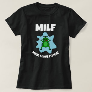 Man I Love Frogs - Funny Quote T-Shirt