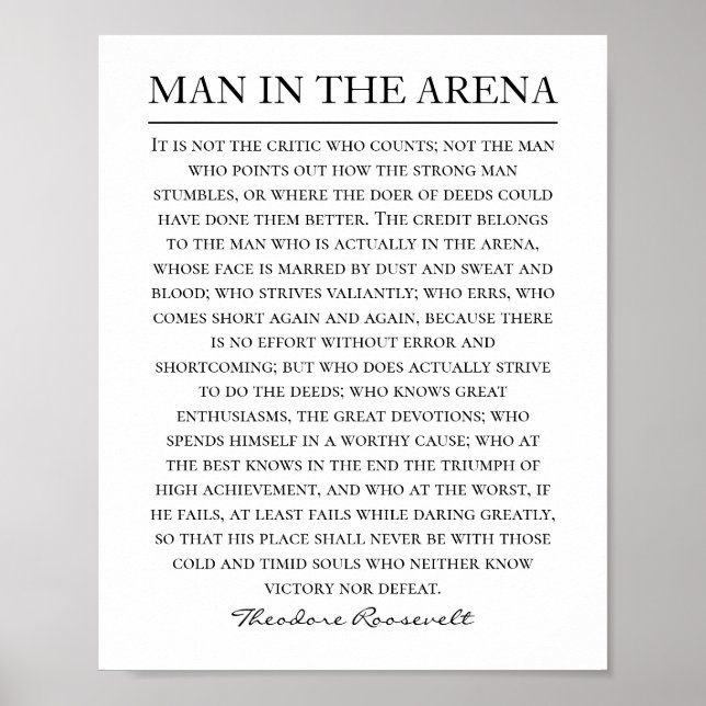 Man in the Arena Speech Theodore Roosevelt Quote Poster (Front)