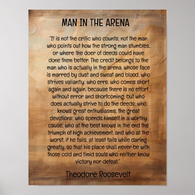 Man in the Arena ---Theodore Roosevelt Poster (Front)