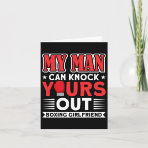 Man Knock Yours Out Boxing Girlfriend Gifts Card