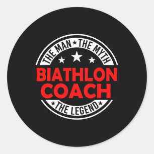 Man Myth Biathlon Coach Legend Funny Biathlon Coac Classic Round Sticker