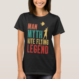 Man Myth Kite Flying Legend Kite Climbing Stunt Ki T-Shirt