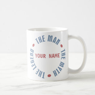 Man Myth Legend Customisable Coffee Mug