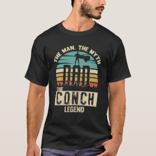 Man Myth Legend Dad Conch Amazing Blower Novelty T-Shirt