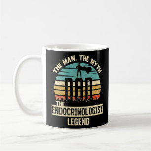 Man Myth Legend Dad Endocrinologist Coffee Mug