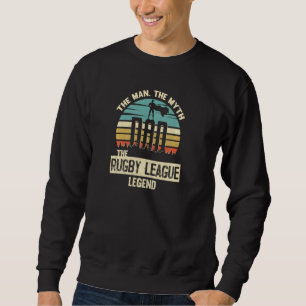 Man Myth Legend Dad Rugby League Amazing Player Pu Sweatshirt