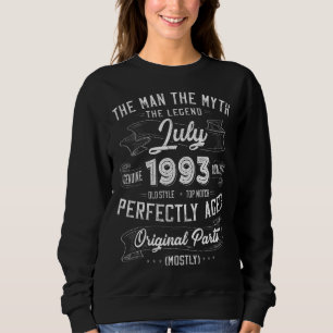 Man Myth Legend July 1993 30th Birthday 30 Years Sweatshirt