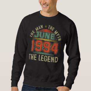 Man Myth Legend June 1994 28th Birthday 28 Years Sweatshirt