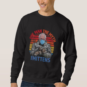 Man Myth Mittens Funny Inauguration Bernie Sanders Sweatshirt