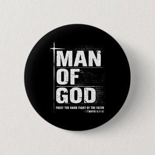 Man Of God Christian Dad Bible Verse Timothy 6 11  Cm Round Badge