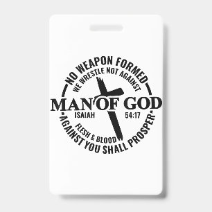 Man of God, No Weapon Formed Against Me Shall Pros ID Badge
