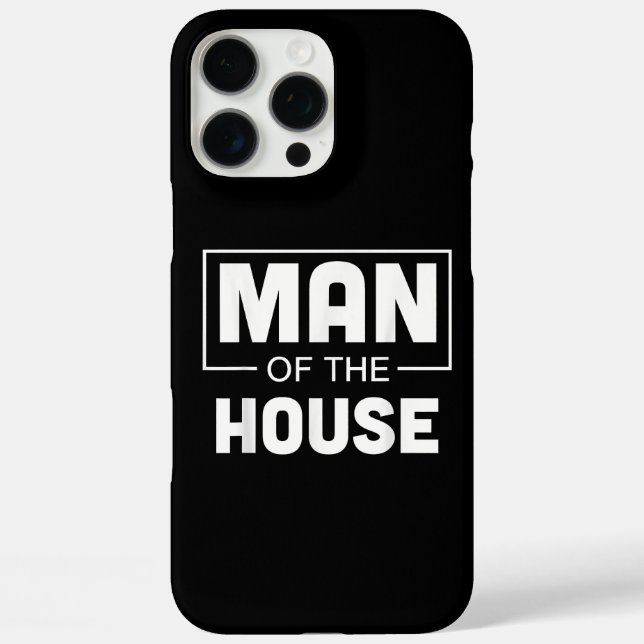 Man Of The House Case-Mate iPhone Case (Back)