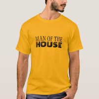MAN OF THE HOUSE-Customise
