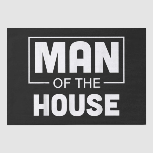 Man Of The House Tissue Paper (Front)