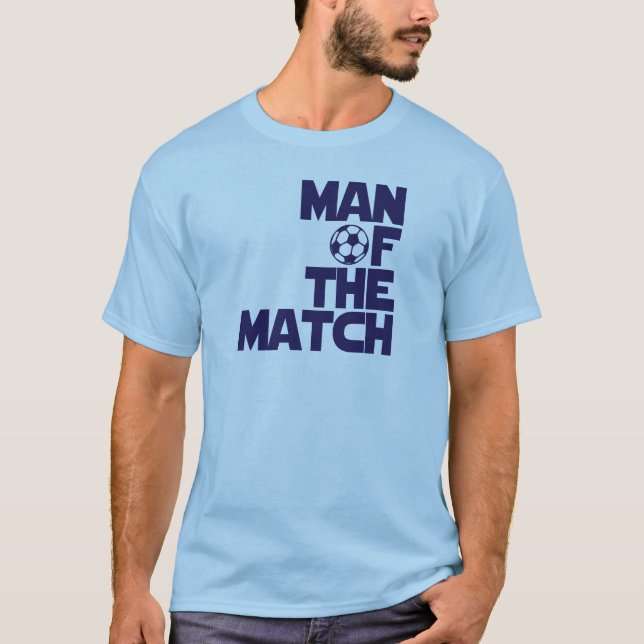 man of the match T-Shirt (Front)