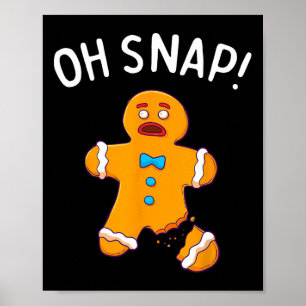 Man Oh Snap Christmas Fun Cookie Baking Gift Short Poster