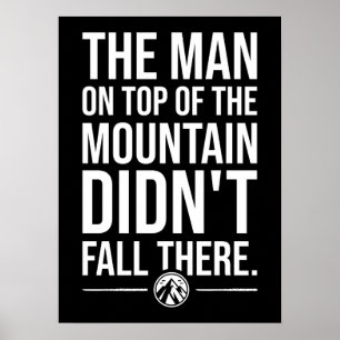 Man On Top Of Mountain - Gym, Hustle, Success Poster