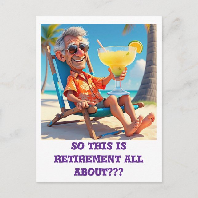 " MAN RETIRED AT THE BEACH " POSTCARD (Front)