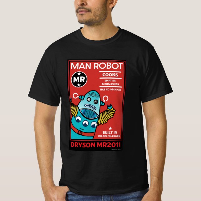 Man Robot The Perfect Man T-Shirt (Front)