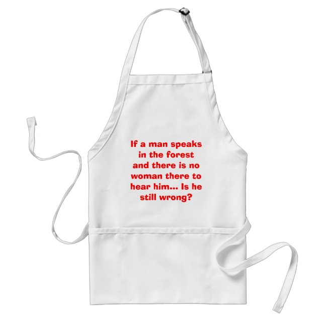 Man Speaks in Forest Apron - Funny Joke for Men (Front)