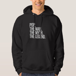 Man The Myth The Legend Dad Father's Day Gift Hoodie