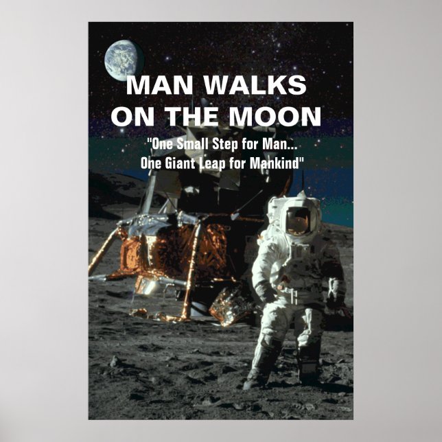 Man Walks on the Moon Astronaut and Earth in Space Poster (Front)
