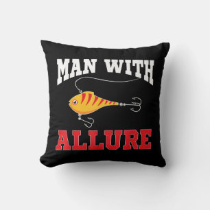 Man With Allure Fishing Lure Pun Fisherman T-Shirt Cushion