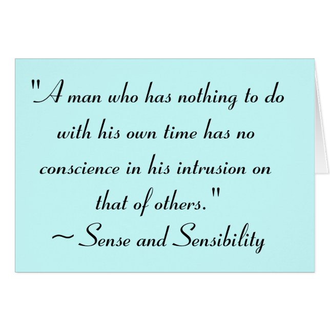 Man With No Time Jane Austen Quote (Front Horizontal)