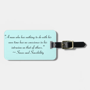 Man With No Time Jane Austen Quote Luggage Tag