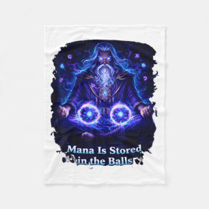 Mana is Stored in The Balls RPG Humour Fantasy Fleece Blanket