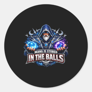 Mana is stored in the magician sorcerer witcher classic round sticker