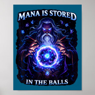 Mana Stored Balls Rpg Humor Artwork Poster