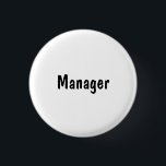 Manager 3 Cm Round Badge<br><div class="desc">Whether you are having a religious service, party, conference, or other gathering, our products can assist with making it better. You can identify people with our buttons. Whether it is Members, Volunteers, or Ushers, you can find what you need here. In fact, if you have a retail business, we cover...</div>