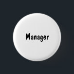 Manager 3 Cm Round Badge<br><div class="desc">Whether you are having a religious service, party, conference, or other gathering, our products can assist with making it better. You can identify people with our buttons. Whether it is Members, Volunteers, or Ushers, you can find what you need here. In fact, if you have a retail business, we cover...</div>