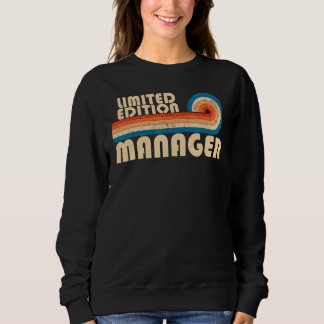 MANAGER Funny Job Title Profession Birthday Worker Sweatshirt