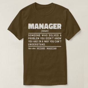 Manager Noun Managing Director Appreciation Funny  T-Shirt