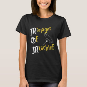Manager Of Mischief Magical Mum Mischief Manager M T-Shirt