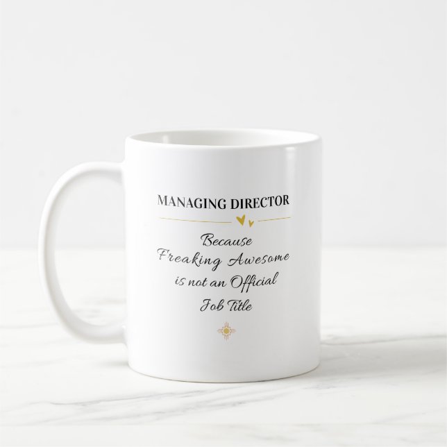 Managing Director Office Quote Coffee Mug (Left)