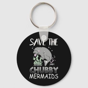 Manatee Earth Day T Shirt Save The Chub Key Ring