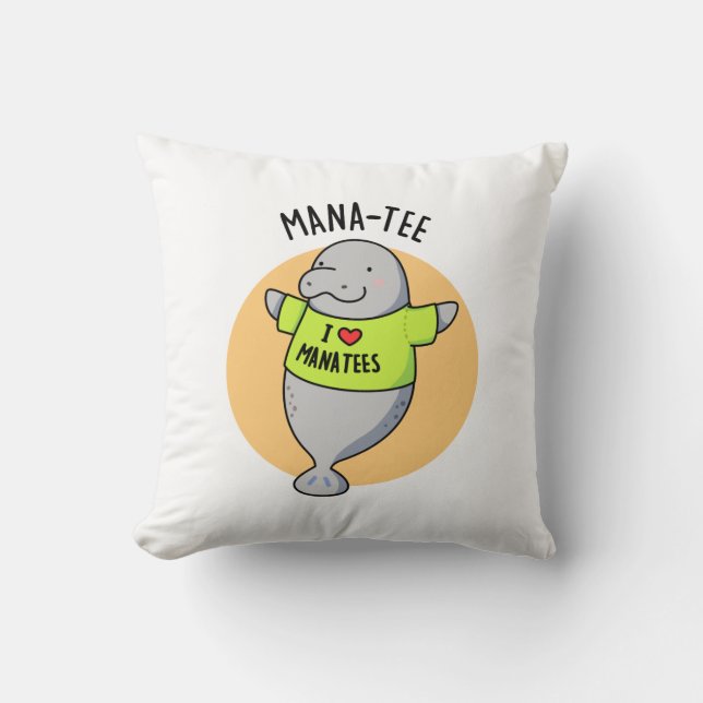 Manatee Funny Animal Pun  Cushion (Front)