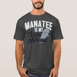 Manatee Is My Spirit Animal   Cute Animal Tee 