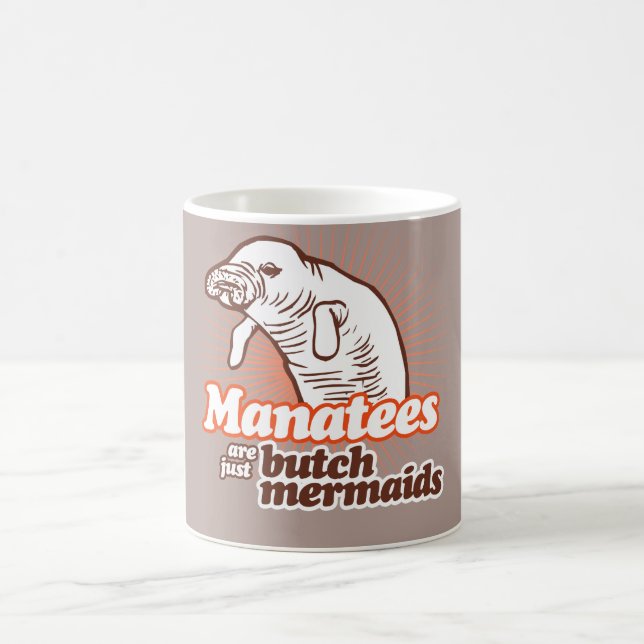 MANATEES ARE JUST BUTCH MERMAIDS -.png Coffee Mug (Center)