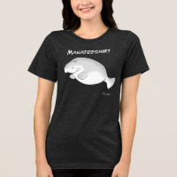 MANATEESHIRT by Sandra Boynton T-Shirt