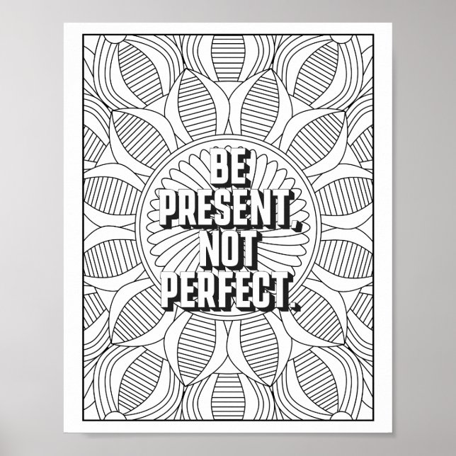 Mandala Pattern colouring page mindfulness quote Poster (Front)