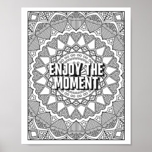 Mandala Pattern colouring page mindfulness quote Poster
