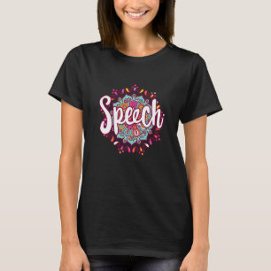 Mandala Speech Cute Therapist Therapy Speech Langu T-Shirt