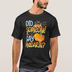 Mandarin Orange Tree Fruit Plant Juice Fresh Canne T-Shirt