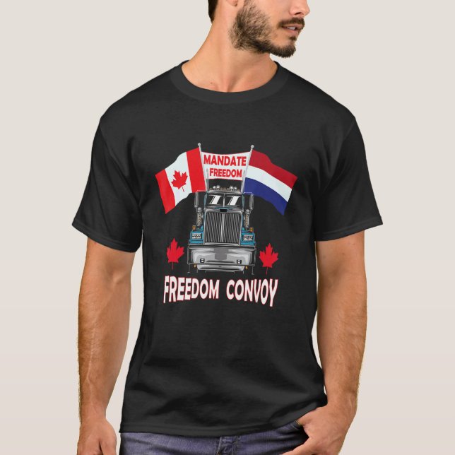Mandate Freedom Convoy Netherlands Canada Truckers T-Shirt (Front)