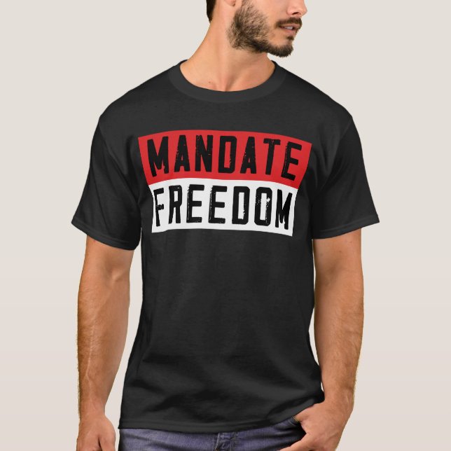 Mandate Freedom T-Shirt (Front)
