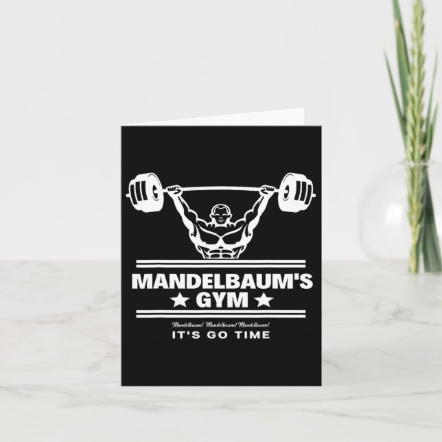 Mandelbaum Gym - It's Go Time!  Card (Front)